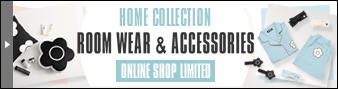 HOME COLLECTION ROOM WEAR & ACCESSORIES ONLINE SHOP LIMITED