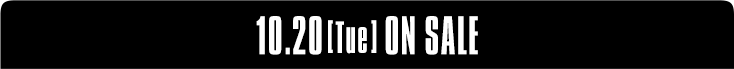 10.20[Tue] ON SALE プラチナステージのお客様は、10.17[Sat]よりご注文いただけます。