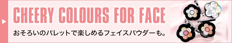 CHEERY COLOURS FOR EYES