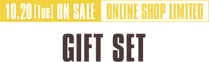 10.20[Tue] ON SALE ONLINE SHOP LIMITED GIFT SET