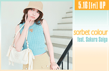 5.16[Fri]UP sorbet colour feat. Sakura Saiga