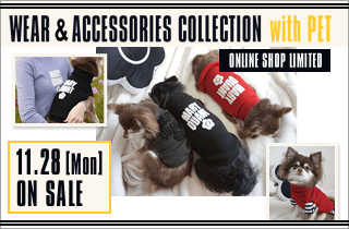 WEAR & ACCESSORIES COLLECTION with PET